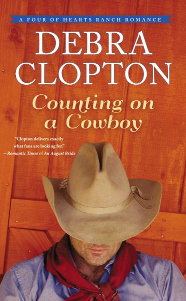 Counting on a Cowboy (A Four of Hearts Ranch Romance) cover