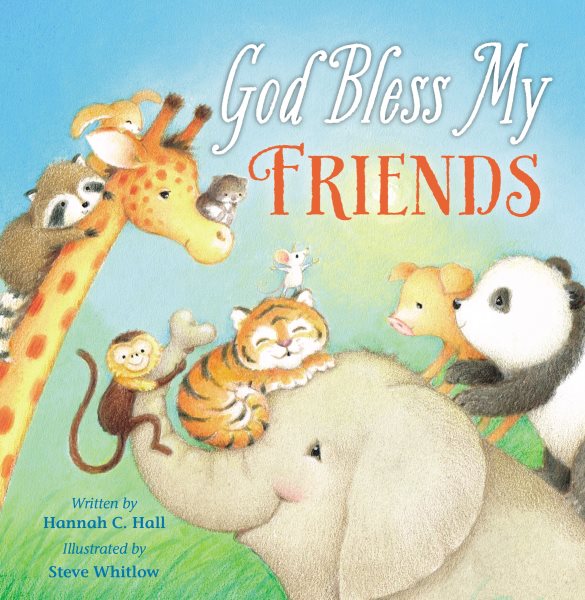 God Bless My Friends (A God Bless Book) cover