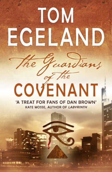 The Guardians of the Covenant: An Epic Quest for the Bible's Darkest Secret cover