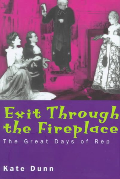 Exit Through the Fireplace: The Great Days of Rep