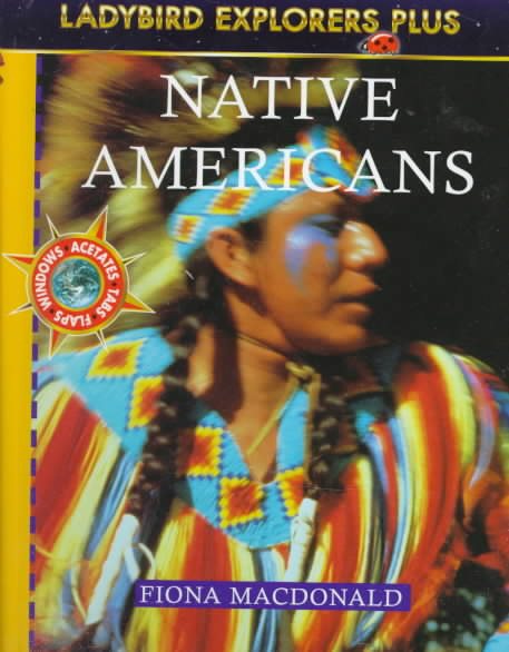 Native Americans (Explorer Plus, Ladybird)