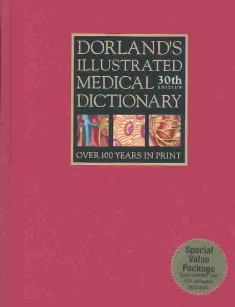 Dorland's Illustrated Medical Dictionary, 30th Edition