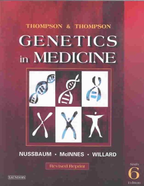 Thompson & Thompson Genetics in Medicine, Revised Reprint, 6th Edition cover