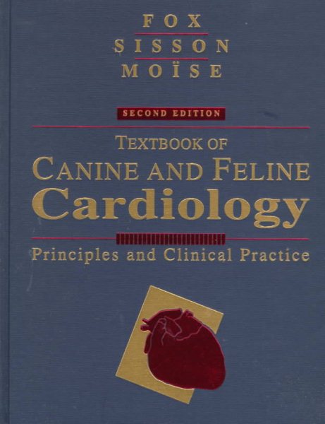 Textbook of Canine and Feline Cardiology: Principles and Clinical Practice cover