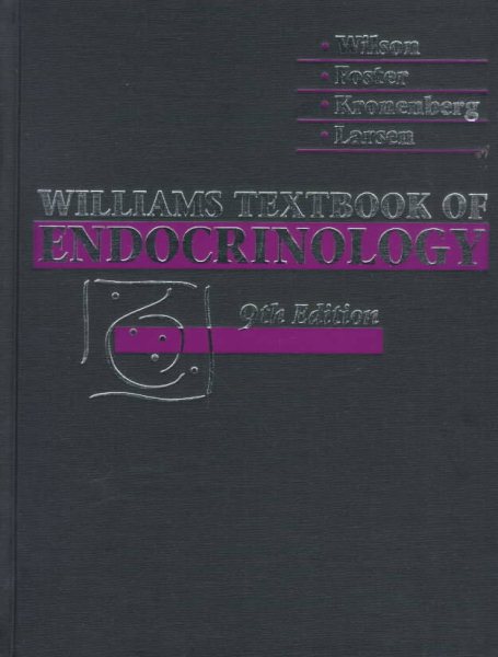 Williams Textbook of Endocrinology, 9e