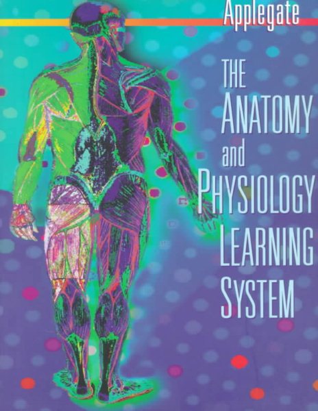The Anatomy and Physiology Learning System: Textbook cover