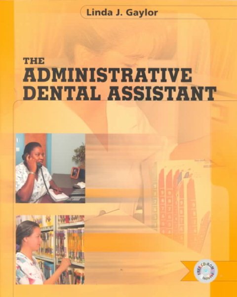 The Administrative Dental Assistant (Book with CD-ROM)