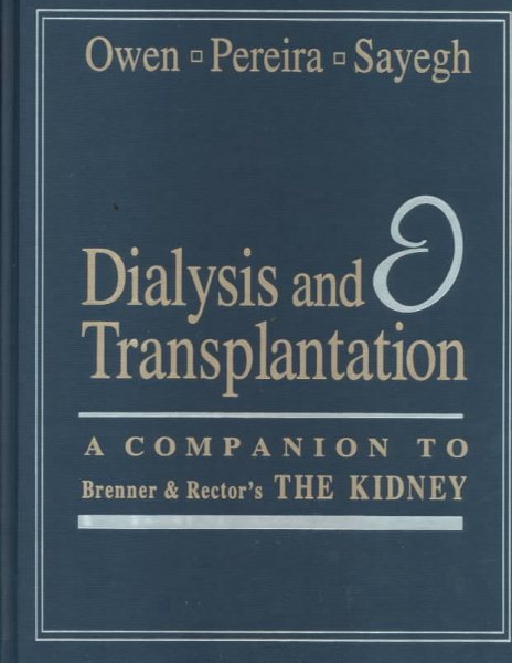 Dialysis and Transplantation: A Companion to Brenner & Rector's The Kidney