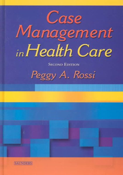 Case Management in Health Care: A Practical Guide cover