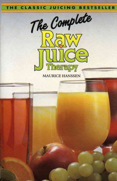 The Complete Raw Juice Therapy cover