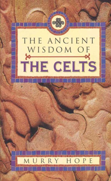 The Ancient Wisdom of the Celts cover