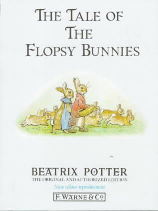 The Tale of the Flopsy Bunnies (Peter Rabbit) cover