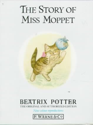 The Story of Miss Moppet (Peter Rabbit)