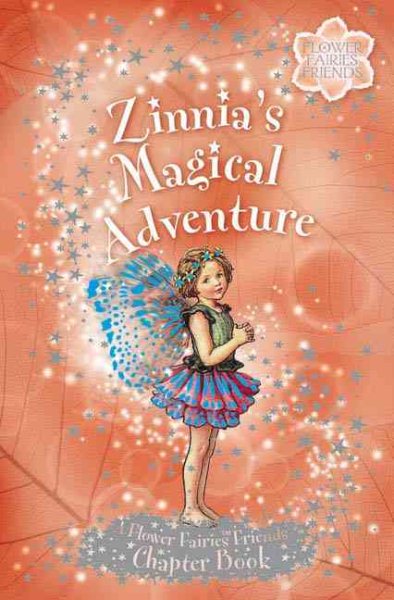 Zinnia's Magical Adventure: A Flower Fairy Chapter Book (Flower Fairies) cover