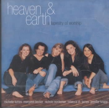Heaven & Earth: A Tapestry of Worship cover