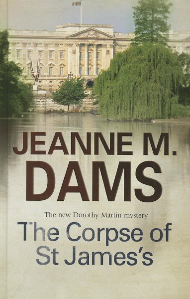Corpse of St James (A Dorothy Martin Mystery) cover