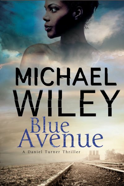 Blue Avenue (A Daniel Turner Mystery, 1)