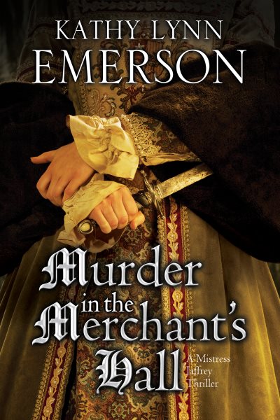 Murder in the Merchant's Hall (A Mistress Jaffrey Mystery, 2) cover