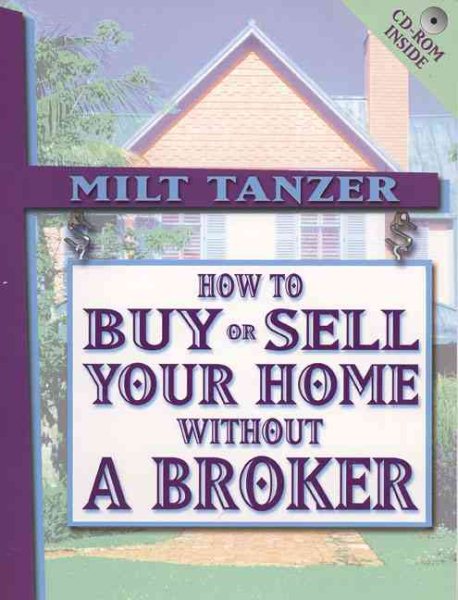 How To Buy Or Sell Your Home Without a Broker with CD-ROM cover