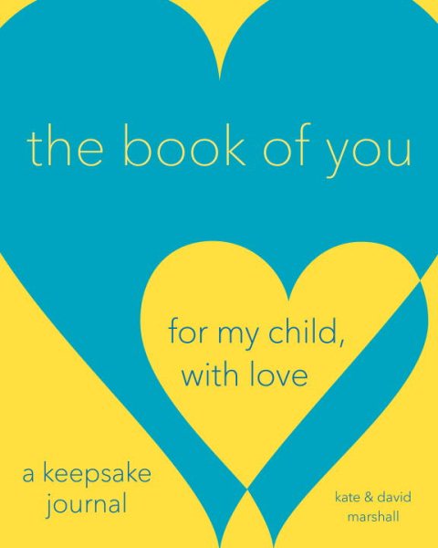 The Book of You: For My Child, With Love (A Keepsake Journal) cover