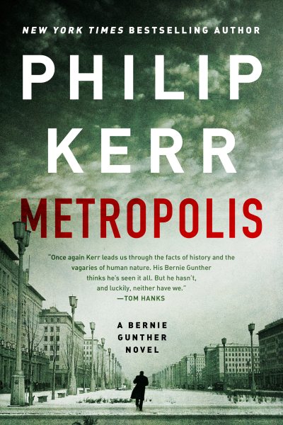 Metropolis (A Bernie Gunther Novel) cover
