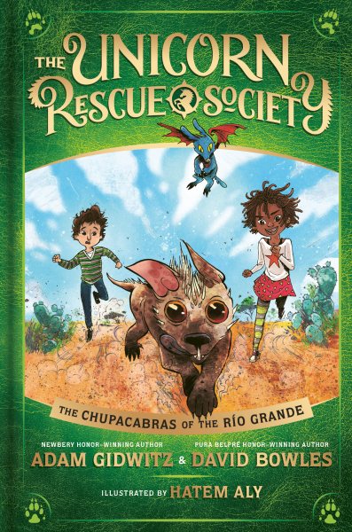 The Chupacabras of the Río Grande (The Unicorn Rescue Society) cover