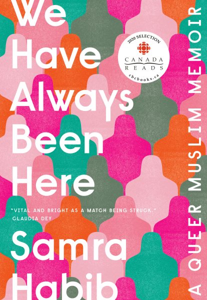 We Have Always Been Here: A Queer Muslim Memoir cover