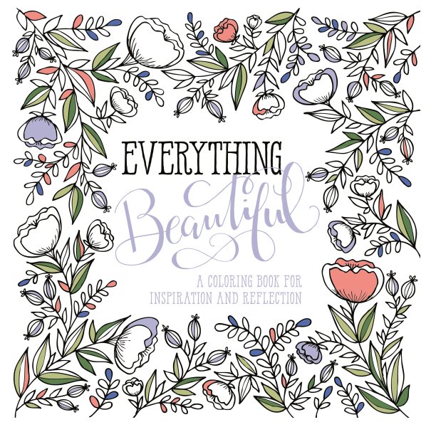 Everything Beautiful: A Coloring Book for Reflection and Inspiration cover