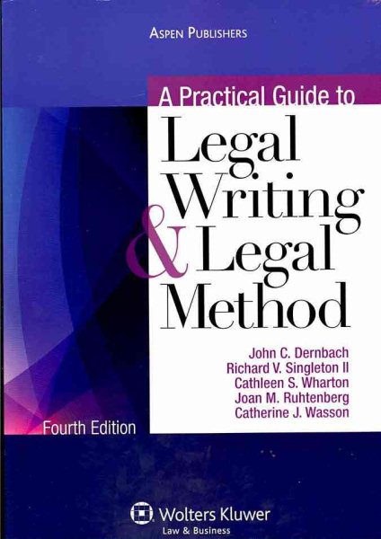 A Practical Guide To Legal Writing & Legal Method, Fourth Edition cover