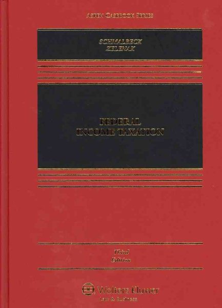 Federal Income Taxation, Third Edition (Aspen Casebooks)