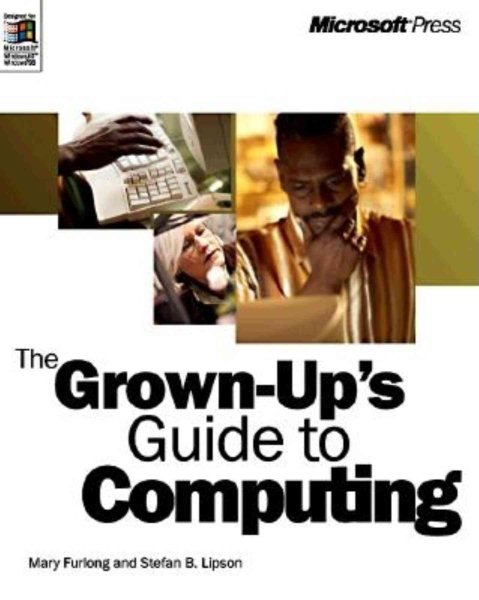 Grown-Up's Guide to Computing (Independent General Use)