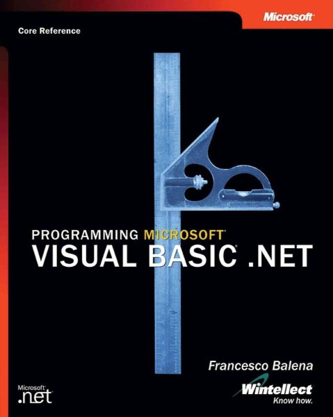 Programming Microsoft® Visual Basic® .NET (Core Reference) (Developer Reference)