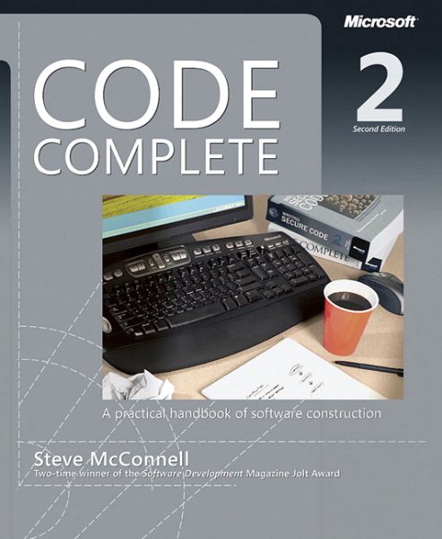 Code Complete: A Practical Handbook of Software Construction, Second Edition cover