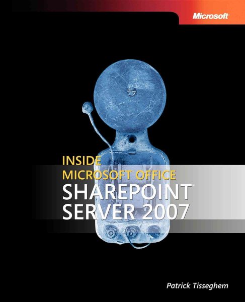 Inside Microsoft® Office SharePoint® Server 2007 (Developer Reference) cover