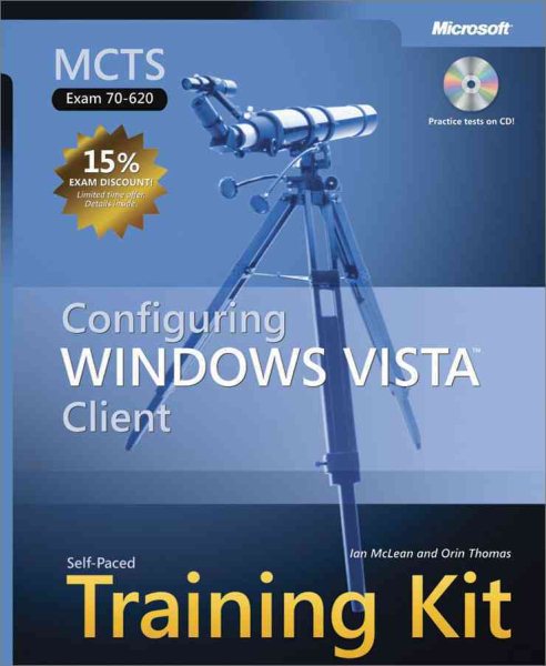 MCTS Self-Paced Training Kit (Exam 70-620): Configuring Windows Vista Client cover