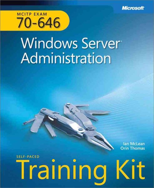 MCITP Self-Paced Training Kit (Exam 70-646): Windows Server Administration cover