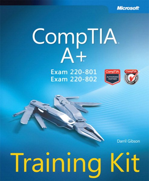 CompTIA A+ Training Kit (Exam 220-801 and Exam 220-802) cover