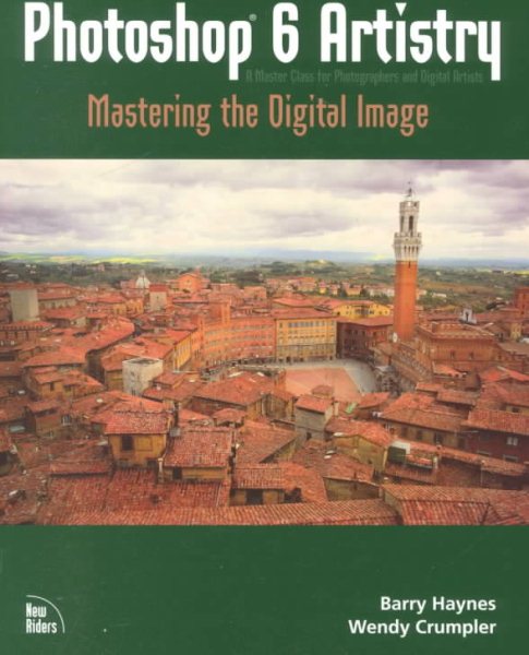 Photoshop 6 Artistry: Mastering the Digital Image cover