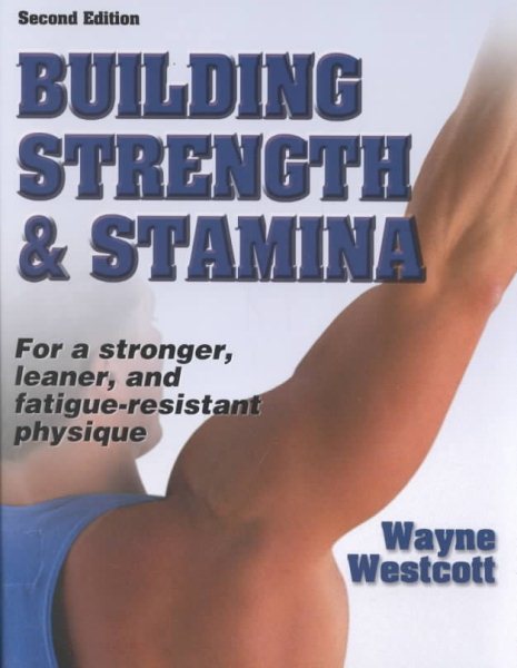 Building Strength and Stamina - 2nd Edition