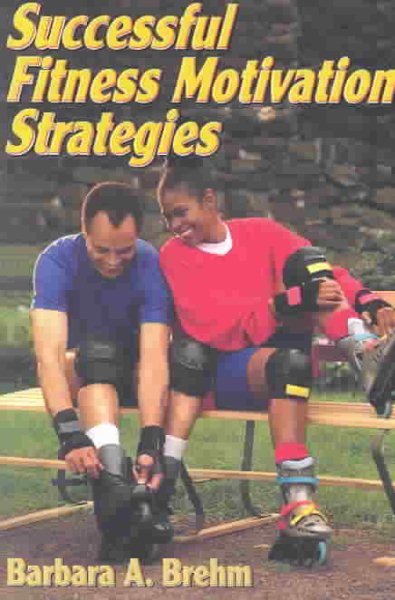 Successful Fitness Motivation Strategies cover