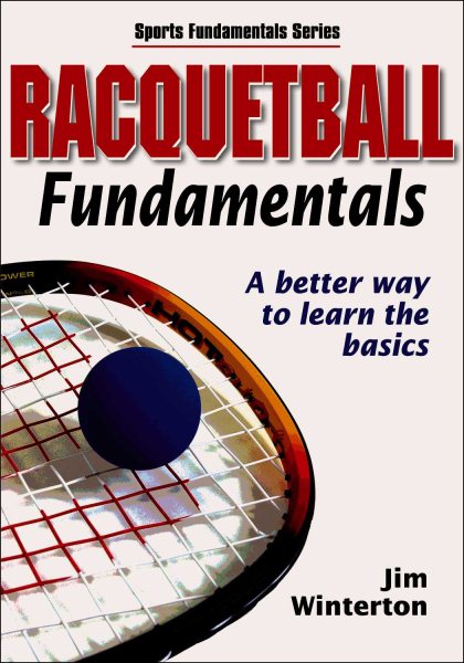 Racquetball Fundamentals (Sports Fundamentals)