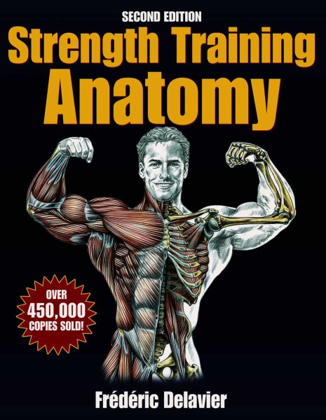 Strength Training Anatomy - 2nd Edition cover
