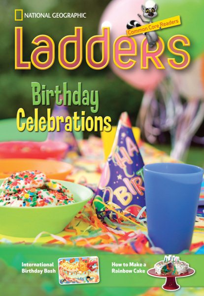 Ladders Reading/Language Arts 3: Birthday Celebrations (one-below; Social Studies)