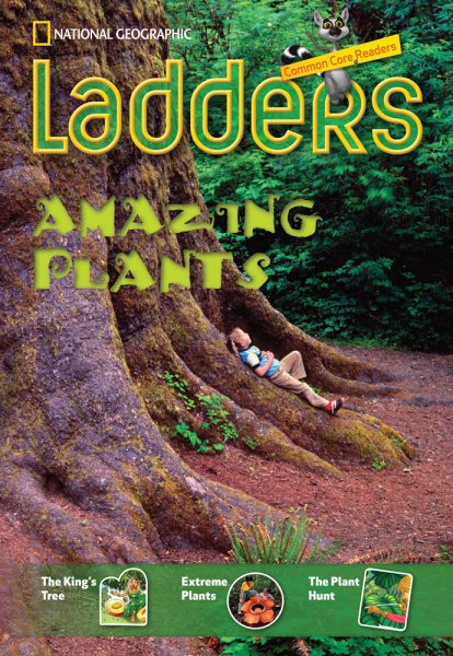 Ladders Reading/Language Arts 3: Amazing Plants (two-below; Science) (Ladders Reading Language/arts, 3 Two-below)