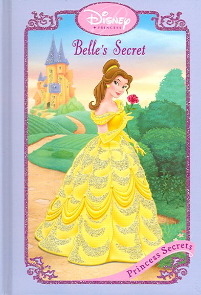 Belle's Secret (Disney Princess Secrets) cover
