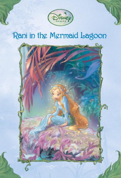 Rani in the Mermaid Lagoon (Disney Fairies)