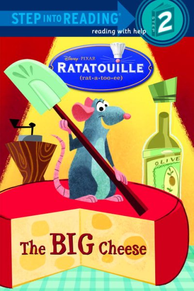 The Big Cheese (Step into Reading, Step 2) (Ratatouille movie tie in) cover