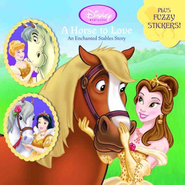A Horse to Love: An Enchanted Stables Story (Disney Princess) (Pictureback(R)) cover