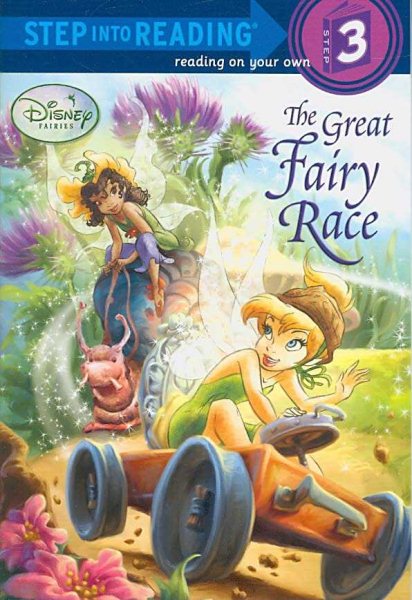 The Great Fairy Race (Disney Fairies) (Step into Reading) cover