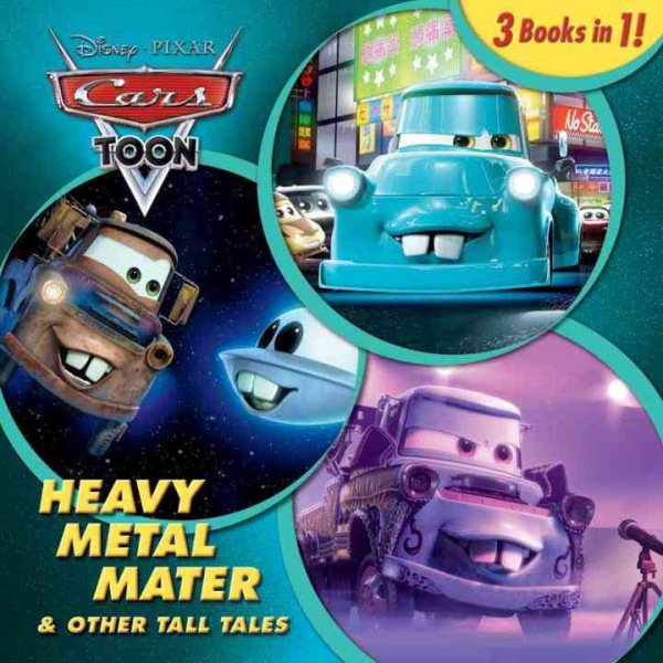 Heavy Metal Mater and Other Tall Tales (Disney/Pixar Cars) cover